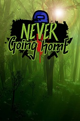 永不回家(never going home) 中文版 