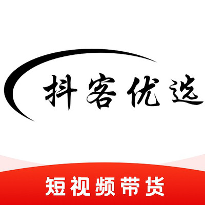 抖客优选安卓版下载-抖客优选appv1.0.0 最新版