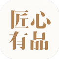 匠心有品手机版-匠心有品APPv2.5.6 最新版